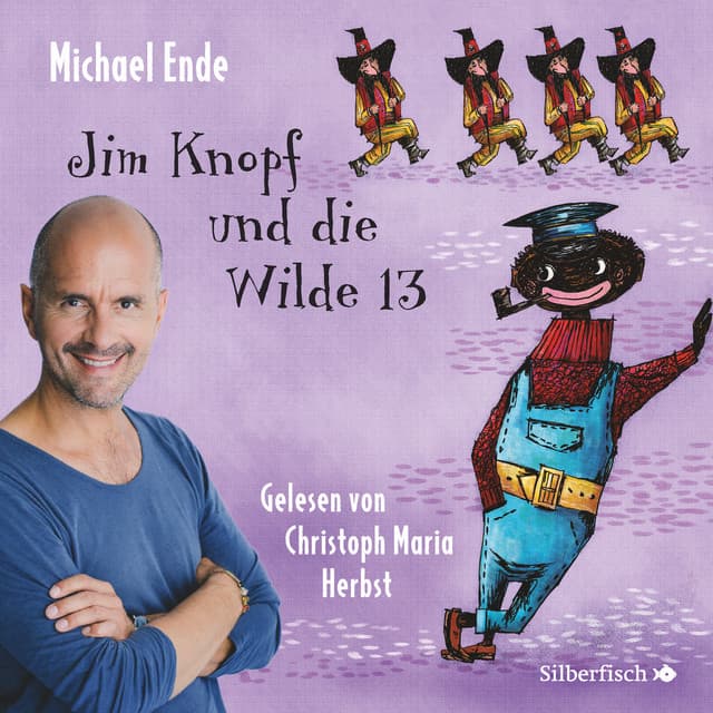 Jim Knopf und die Wilde 13 - Die ungekürzte Lesung - Christoph Maria Herbst