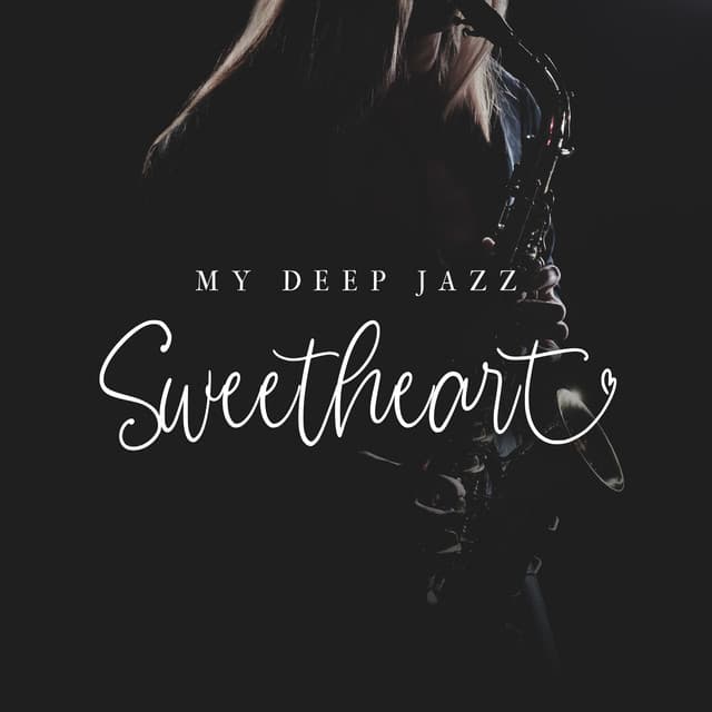 My Deep Jazz Sweetheart - Tik Tok A Clock