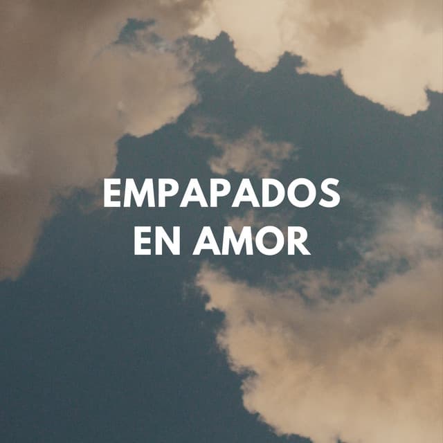Empapados En Amor - Frutas de lluvia