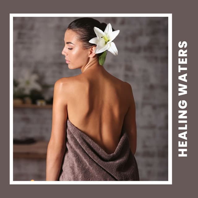 Healing Waters - Spa Music Collective