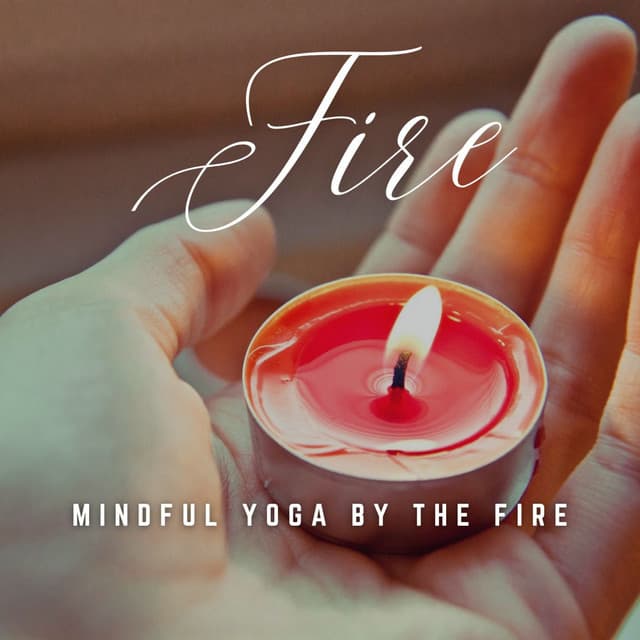 Fireside Zen: Yoga and Firelight - Fire Sounds Sleep and Relax
