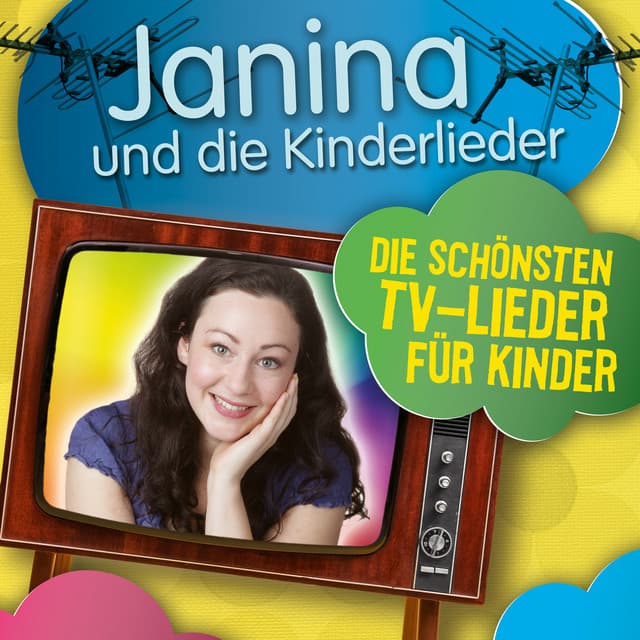 Die schönsten TV-Lieder für Kinder - Janina