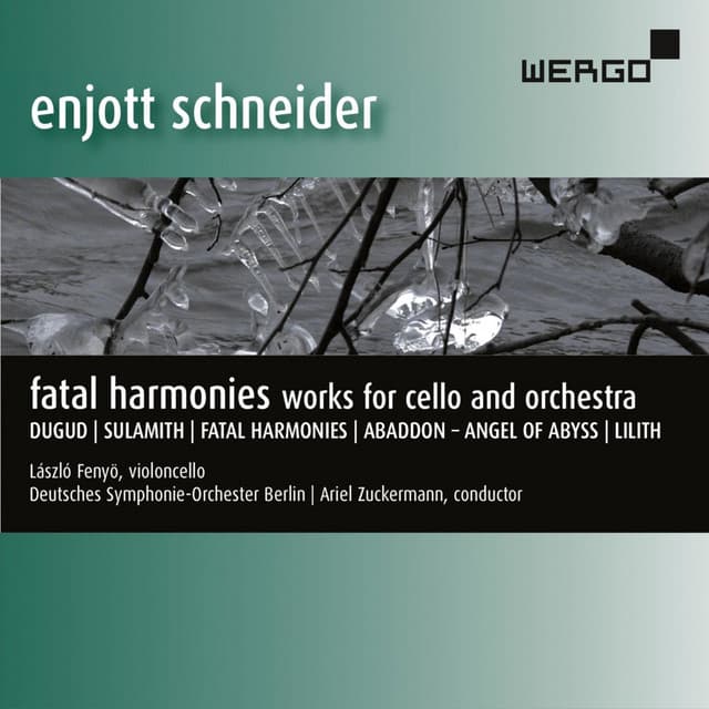 Schneider: Fatal Harmonies - Enjott Schneider