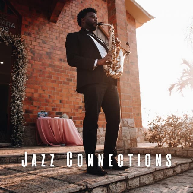Jazz Connections: Coffee Shop Serenade - Easy Jazz Listening