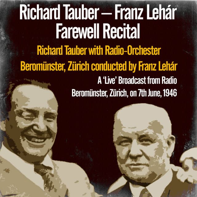 Farewell Recital - Franz Lehár
