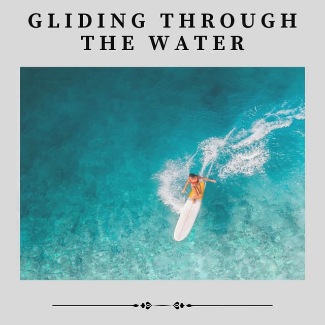 Gliding Through the Water - Ocean Sounds Spa