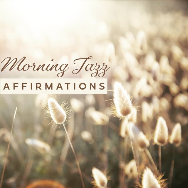 Morning Jazz Affirmations - Susanne Regen