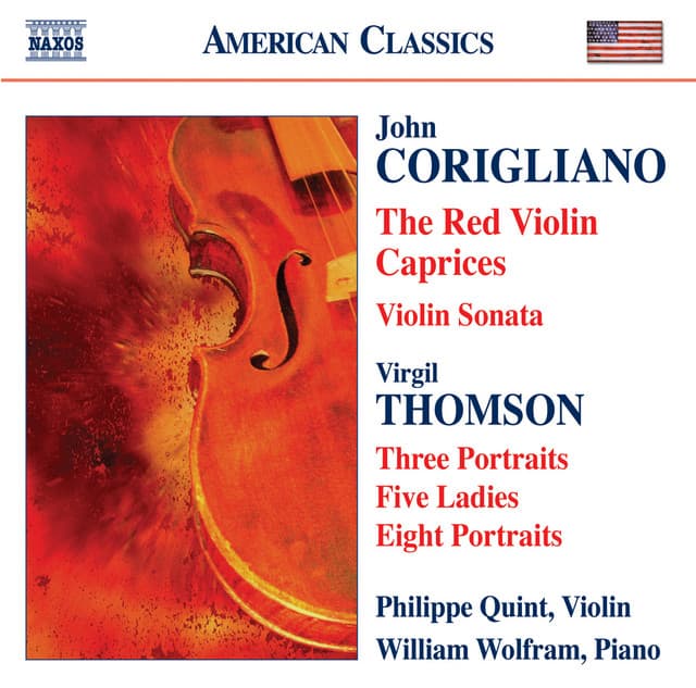 Corigliano: Red Violin Caprices  / Violin Sonata / Thomson, V.: 5 Ladies / Portraits - Philippe Quint