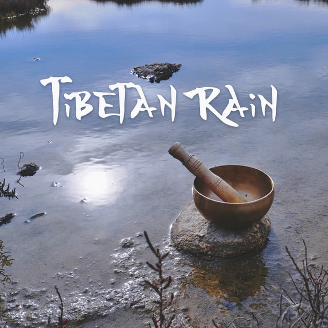 Tibetan Rain Nature Relax: Calming Instrumental & Water Sounds for Ultimate Unwinding - Ageless Tibetan Temple