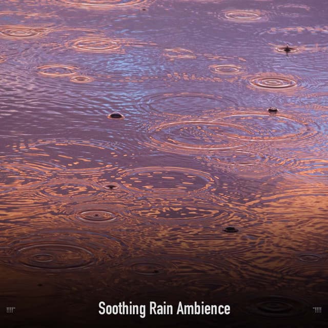 !!!!" Soothing Rain Ambience "!!!! - Sonidos De Truenos y Lluvia