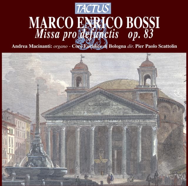 Marco Enrico Bossi: Missa pro defunctis, Op. 83 - Marco Enrico Bossi