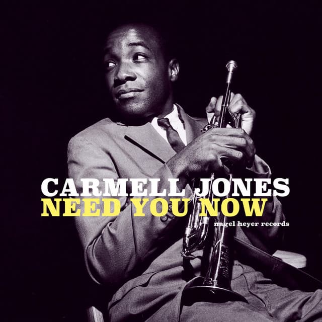 Need You Now - Carmell Jones