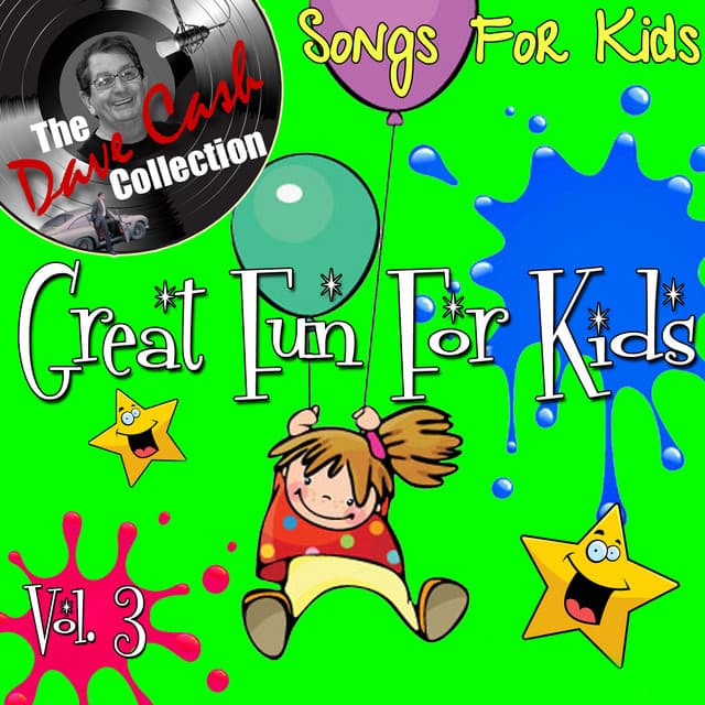 Great Fun For Kids Vol. 4 - - Songs For Kids