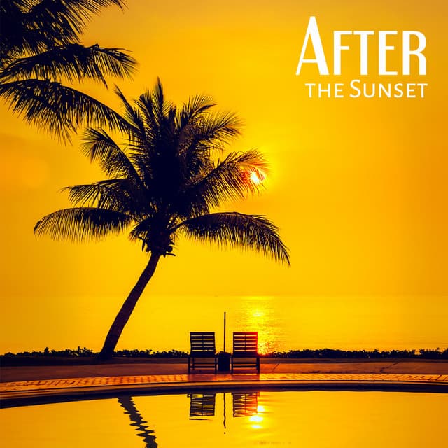 After the Sunset - DJ X Rais