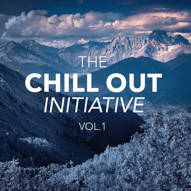 The Chill Out Music Initiative, Vol. 1 - Musica Relajante