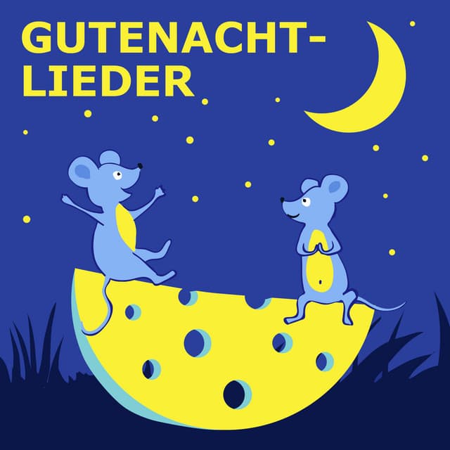 Gutenachtlieder - Kinderlieder