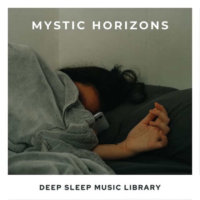 Mystic Horizons: Ambient Sleep Music - Bedtime Songs Collective