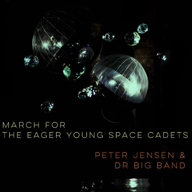 March for the Eager Young Space Cadets - Peter Jensen