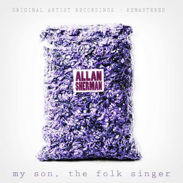 My Son, The Folk Singer - Allan Sherman