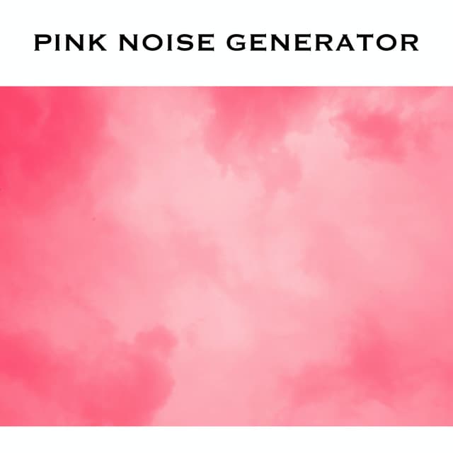 Pink Noise Generator - Baby Sleep Spot