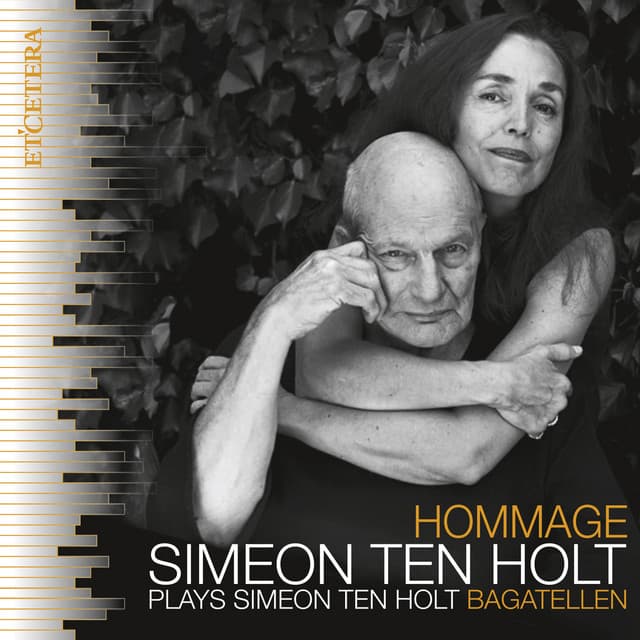 Ten Holt: Hommage - Bagatellen - Simeon ten Holt