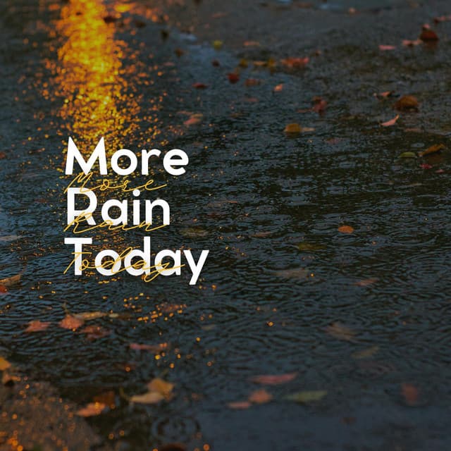 More Rain Today - Lullaby Rain