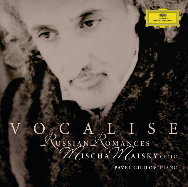 Vocalise - Mischa Maisky