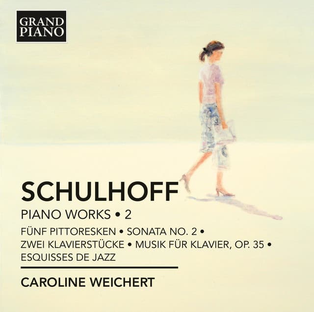 Schulhoff: Piano Works, Vol. 2 - Erwin Schulhoff