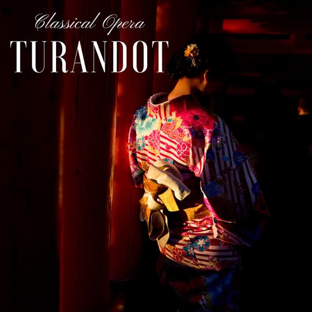 Classical Opera: Turandot - Ferruccio Busoni