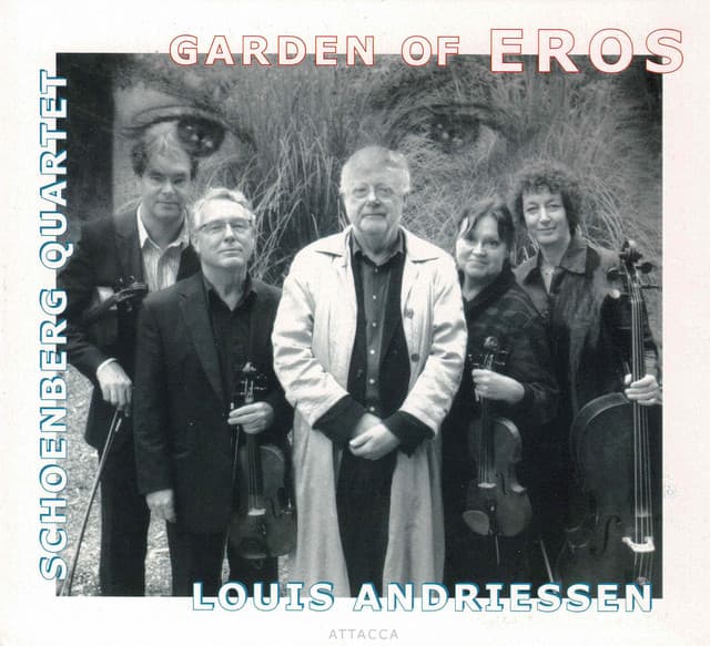 Garden of Eros - Louis Andriessen