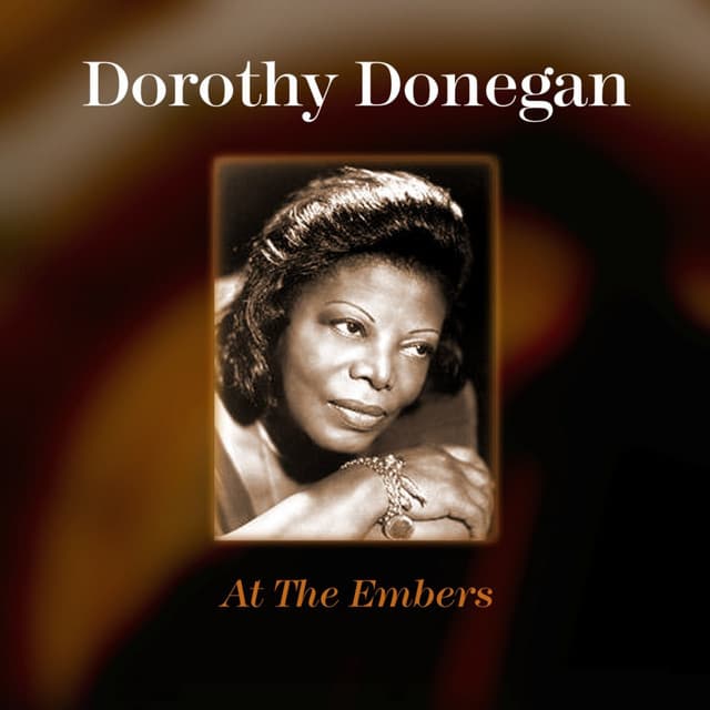 At The Embers - Dorothy Donegan