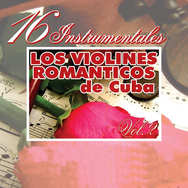 16 Instrumentales, vol. 2 - Los Violines Románticos De Cuba