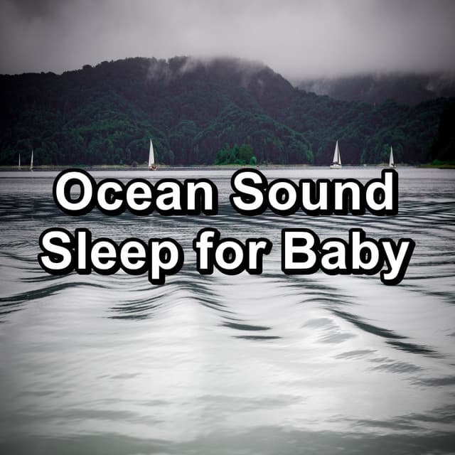 Ocean Sound Sleep for Baby - Ocean Waves Sleep Aid