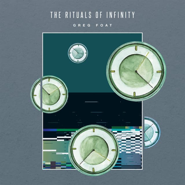 The Rituals of Infinity - Greg Foat