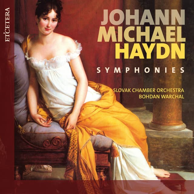 Haydn: Symphonies, Vol. 3: No. 7, 8, 9, 10 - Michael Haydn