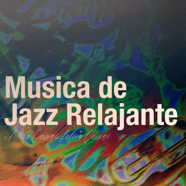 Musica de Jazz Relajante - Iulian Cassini