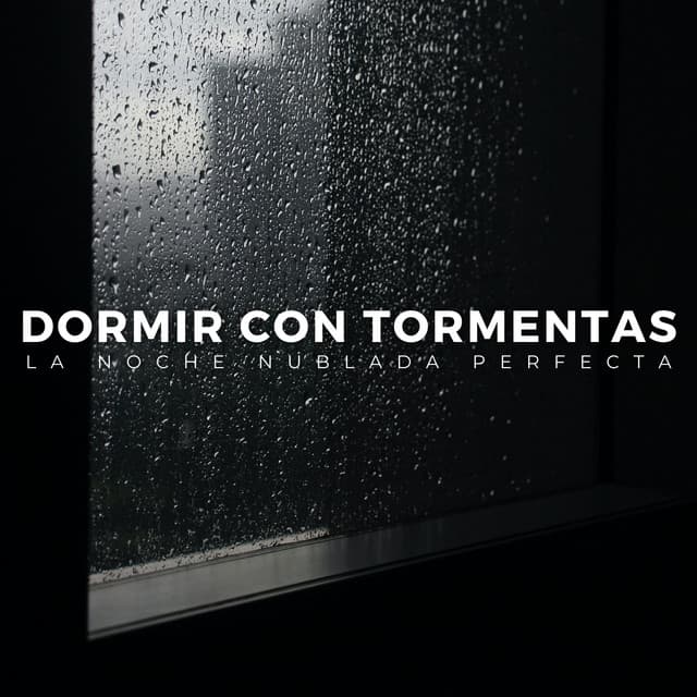 Dormir Con Tormentas: La Noche Nublada Perfecta - ADN de naturaleza