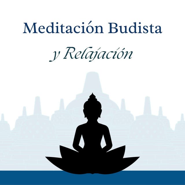 Meditación Budista y Relajación: Música Tranquila para Refugio Espiritual y Sanación del Alma - Calmar la Ansiedad