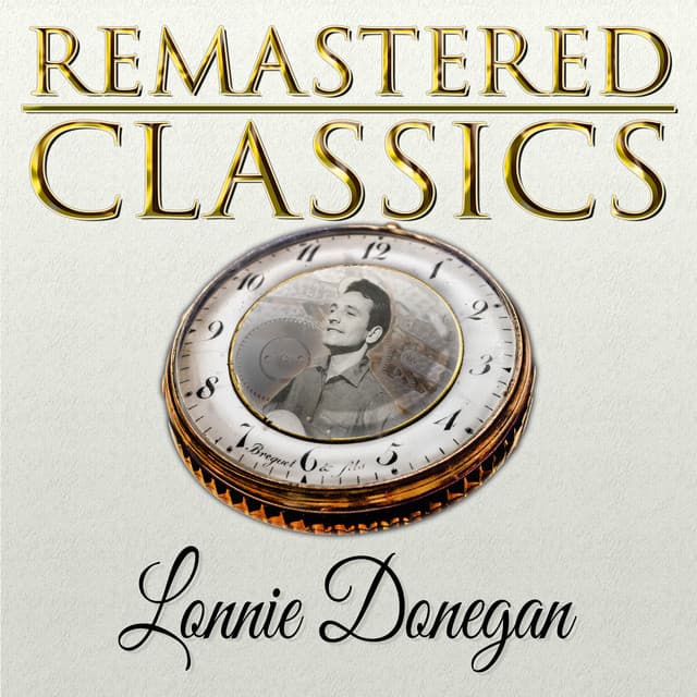 Remastered Classics, Vol. 56, Lonnie Donegan - Lonnie Donegan