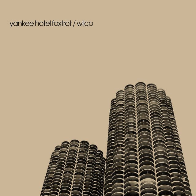 Yankee Hotel Foxtrot - Wilco