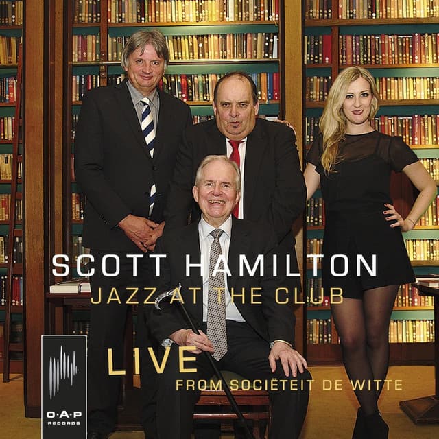 Jazz at the Club: Live from Sociëteit De Witte - Scott Hamilton