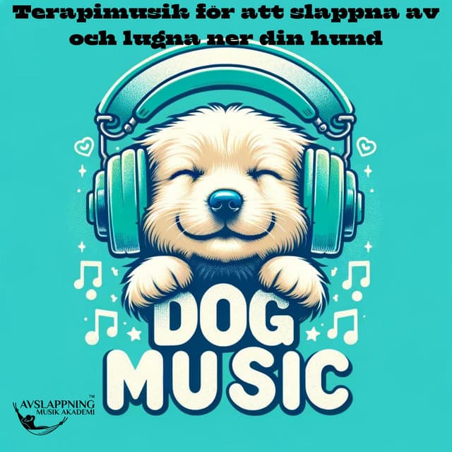 Terapimusik för att slappna av och lugna ner din hund: Adoption av en hund i ett nytt hem - Avslappning Musik Akademi