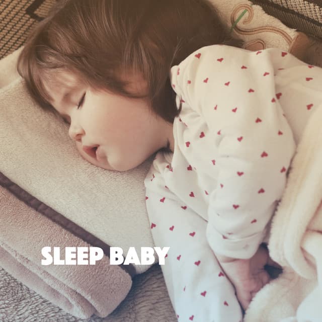 Sleep Baby - Baby Lullaby