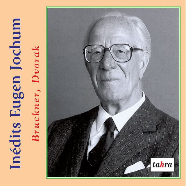 Inédits Eugen Jochum - Symphonieorchester des Bayerischen Rundfunks