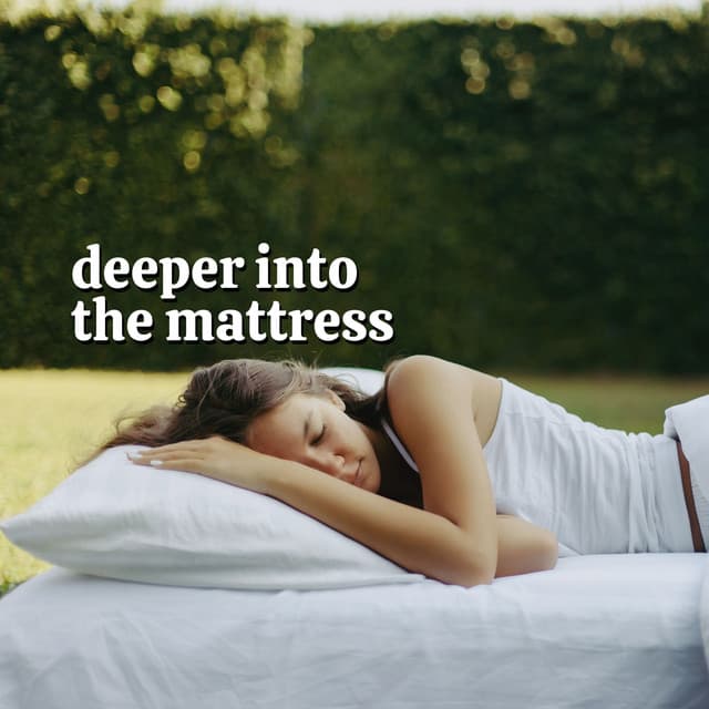 Deeper into the Mattress - Music for Sleeping Deeply
