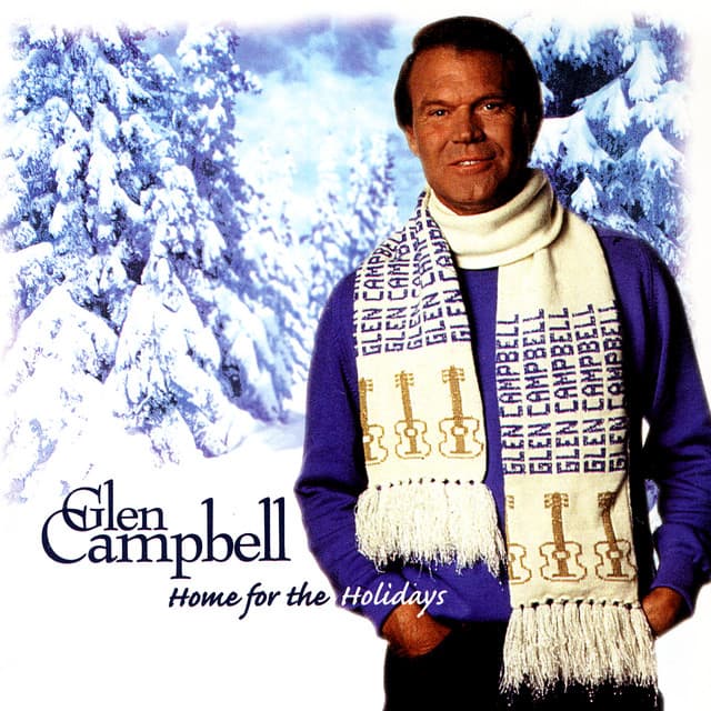 Home For The Holidays - Glen Campbell