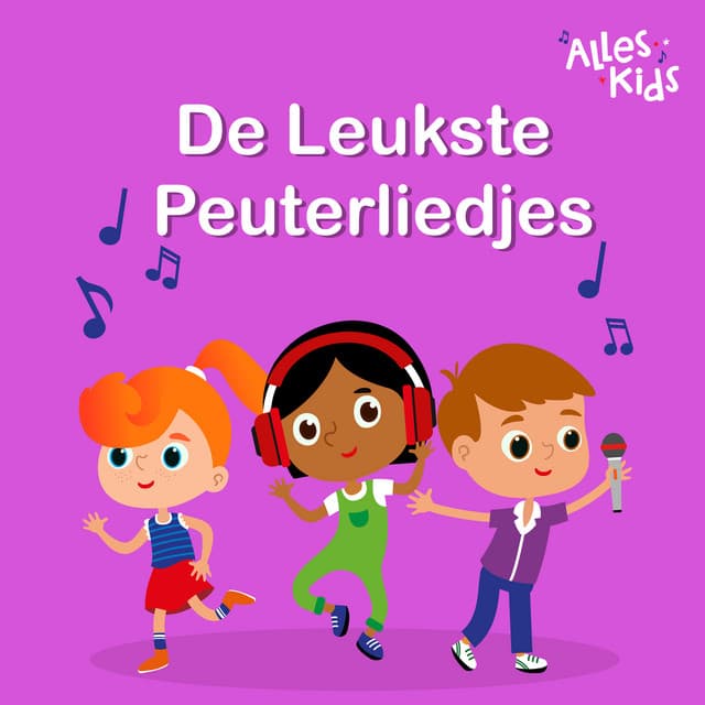 De Leukste Peuterliedjes van Alles Kids - Alles Kids