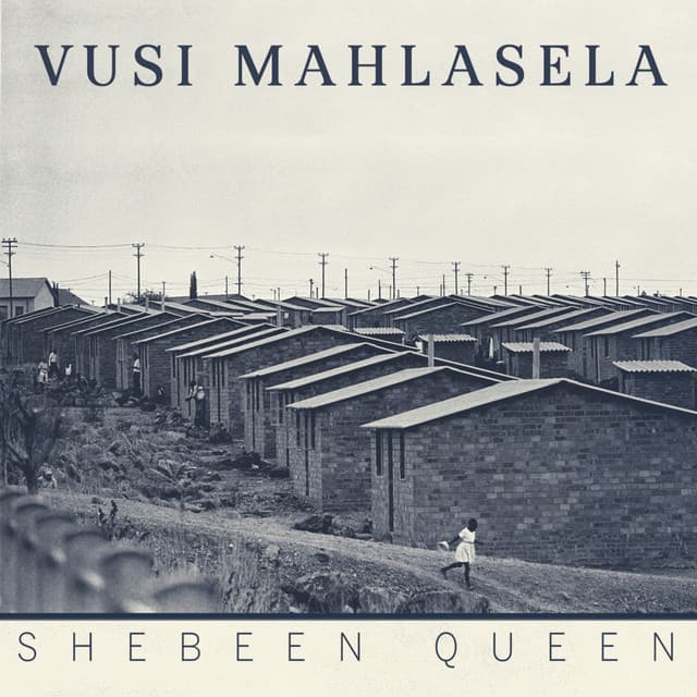 Shebeen Queen - Vusi Mahlasela