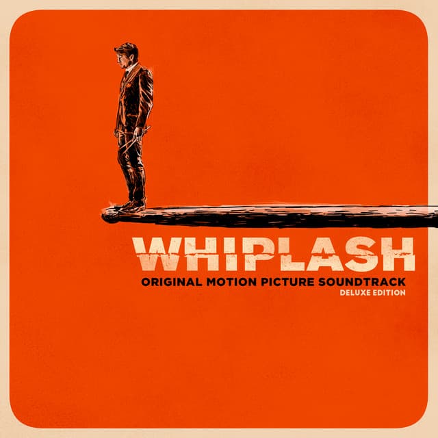 Whiplash - Justin Hurwitz
