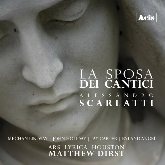 La sposa dei cantici - Alessandro Scarlatti